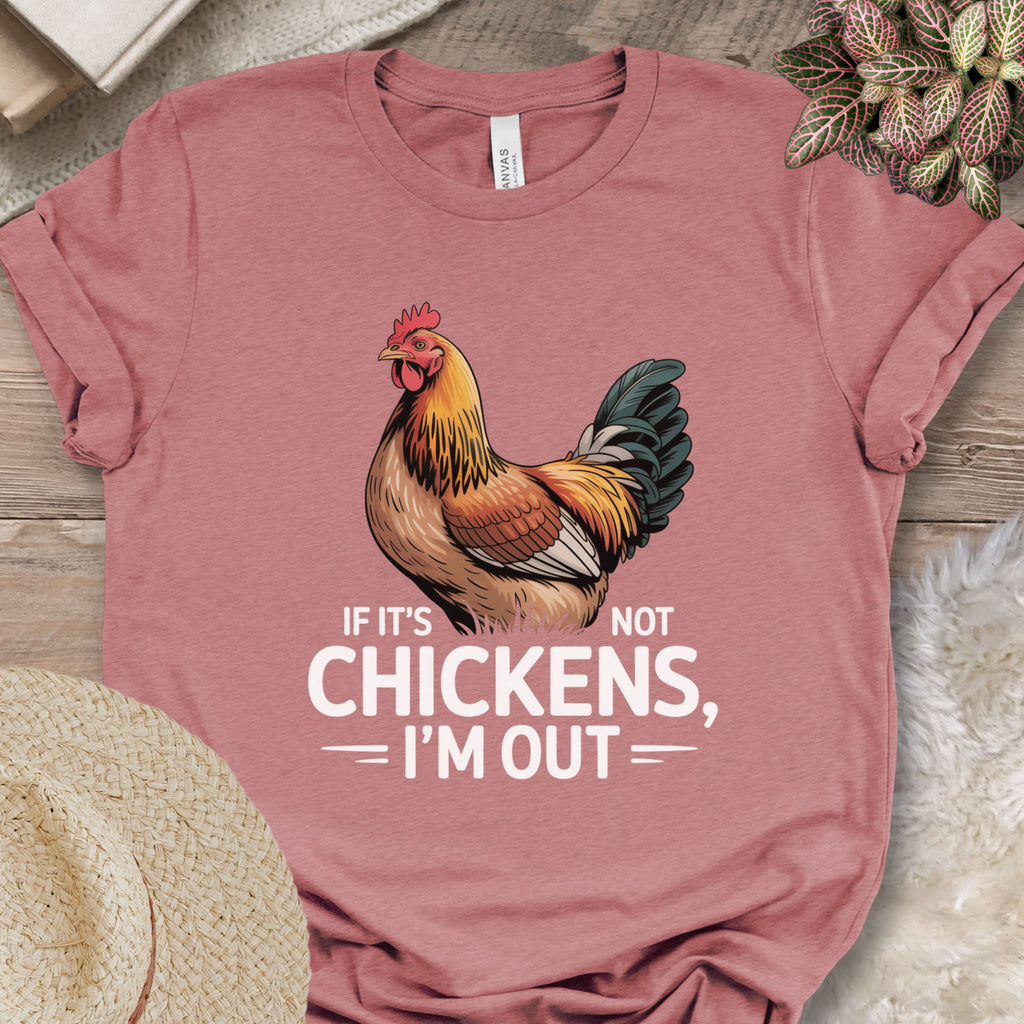 I'm Out Chicken Tee