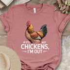 I'm Out Chicken Tee