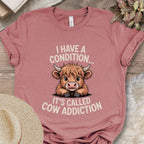 Cow Addiction Tee