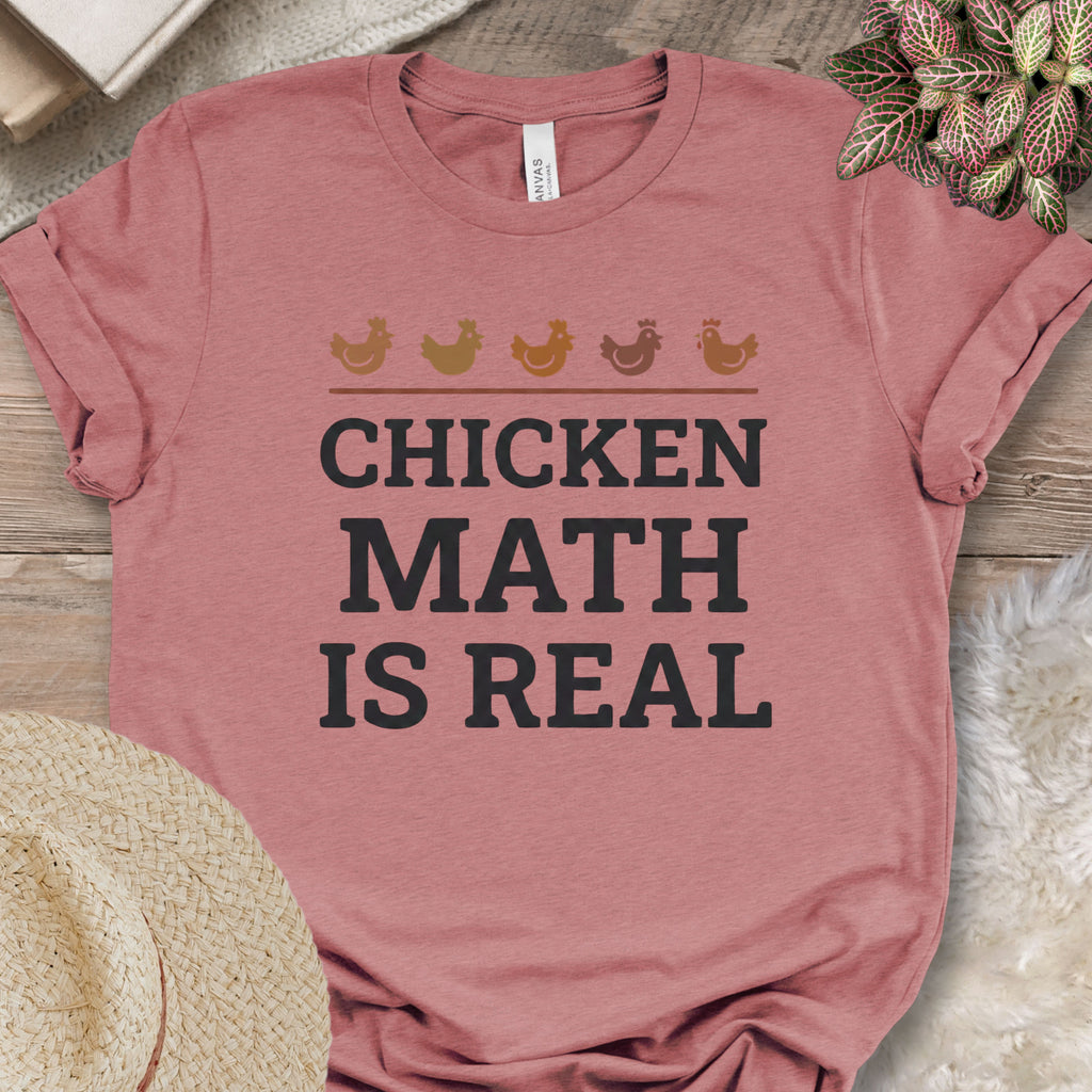 Chicken Math Is Real Tee