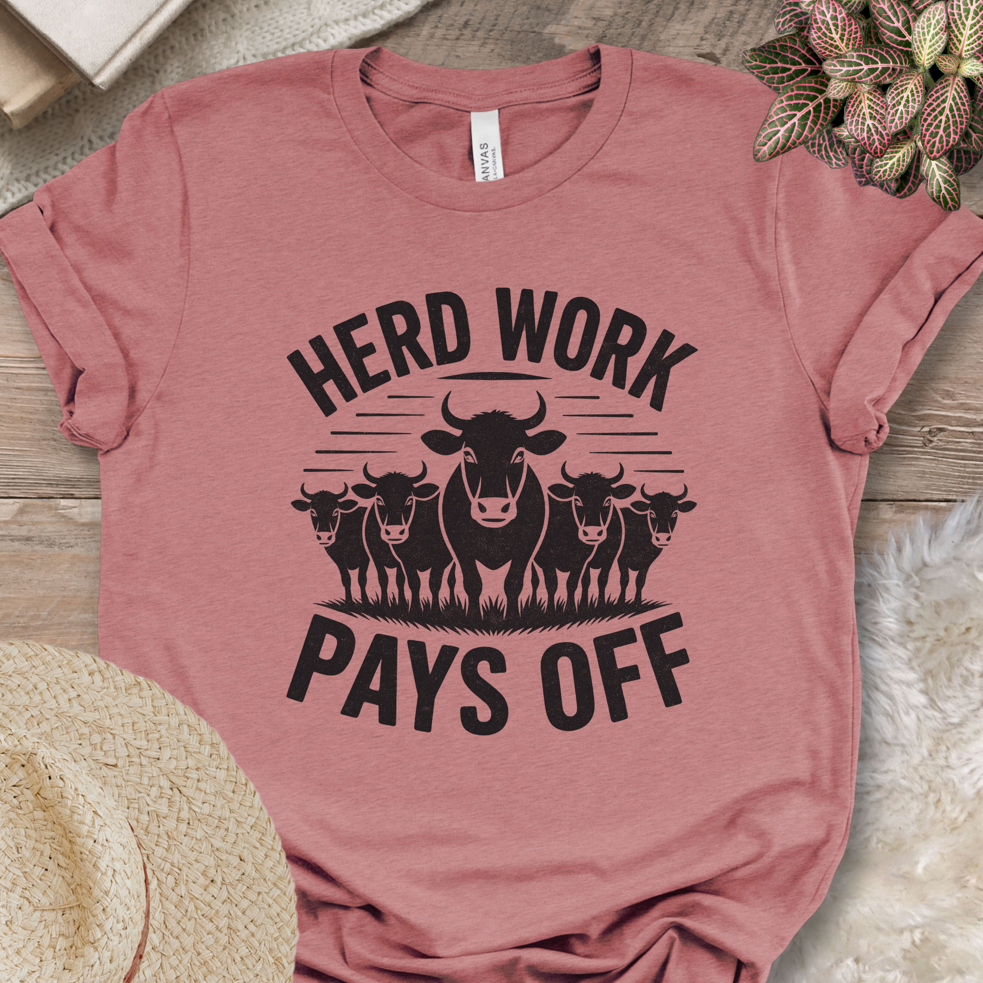 Herd Work Pays Off Tee