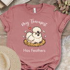 Feathered Therapist Chicken Tee