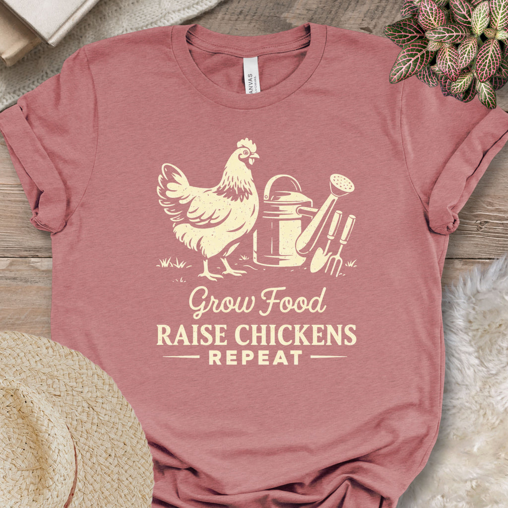 Raise Chickens Repeat T-Shirt
