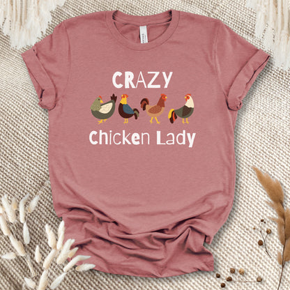 Crazy Chicken Lady T-shirt