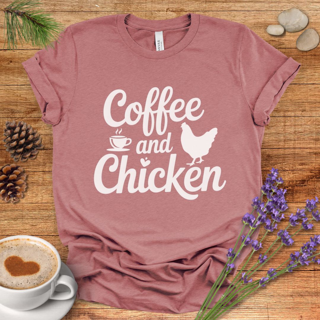 Caffeine and Chickens Tee