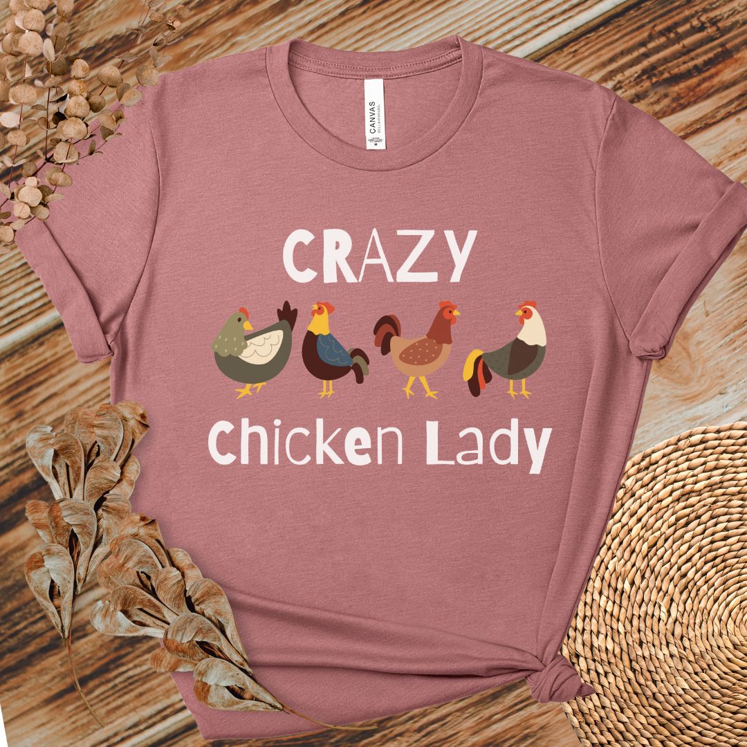 Crazy Chicken Lady T-shirt