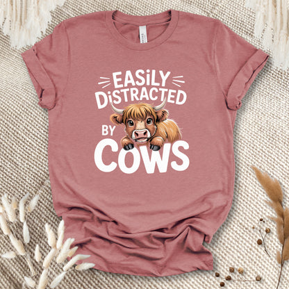 Easily Distracted by Cows T-Shirt – Funny Farm Animal Tee with Rustic Highland Cow Design