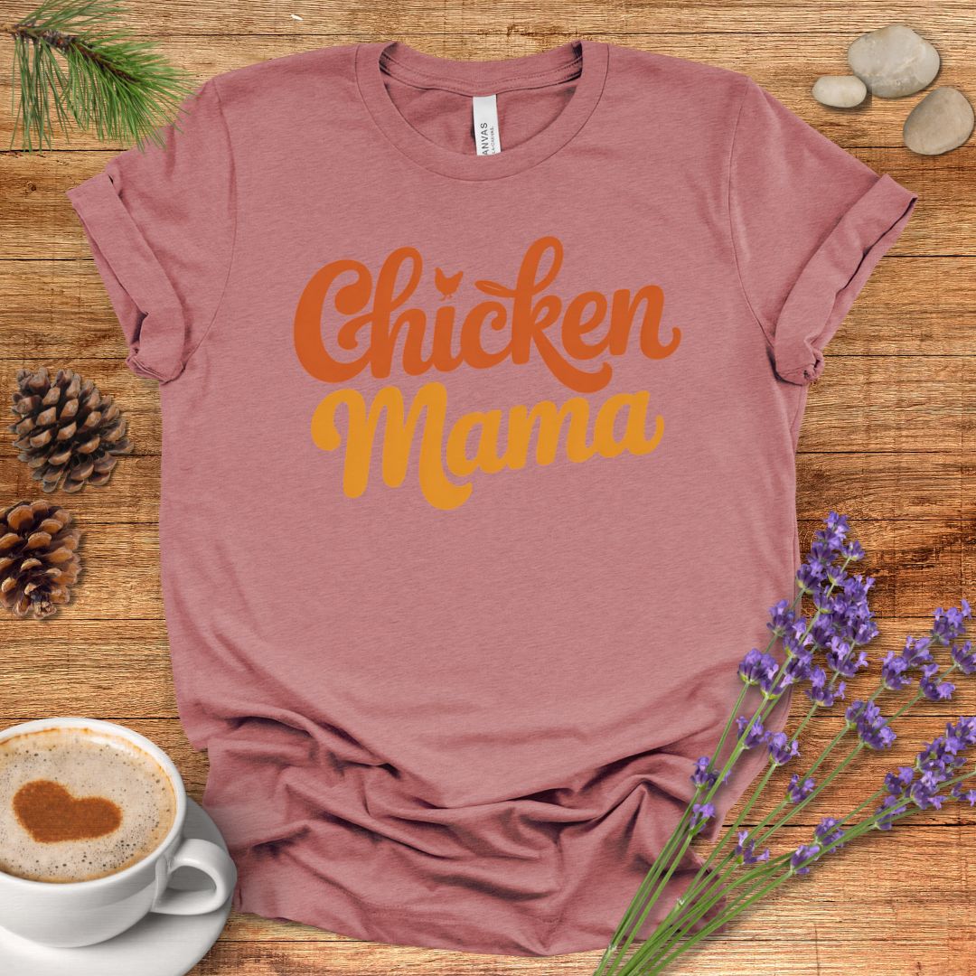 Proud Chicken Mama T-Shirt