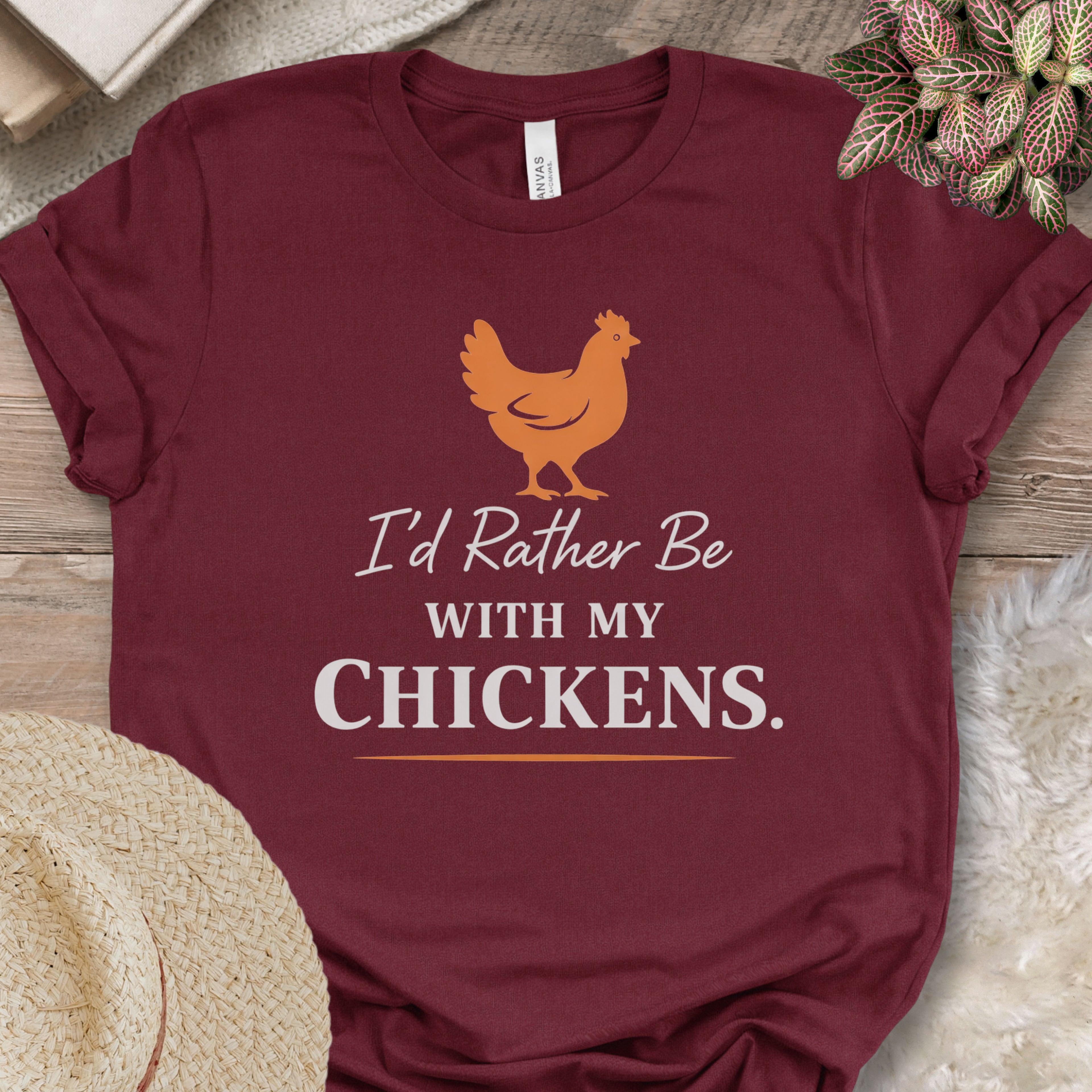 Rather Be With Chickens Shirt