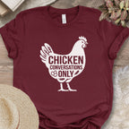 Chicken Conversations Only Shirt