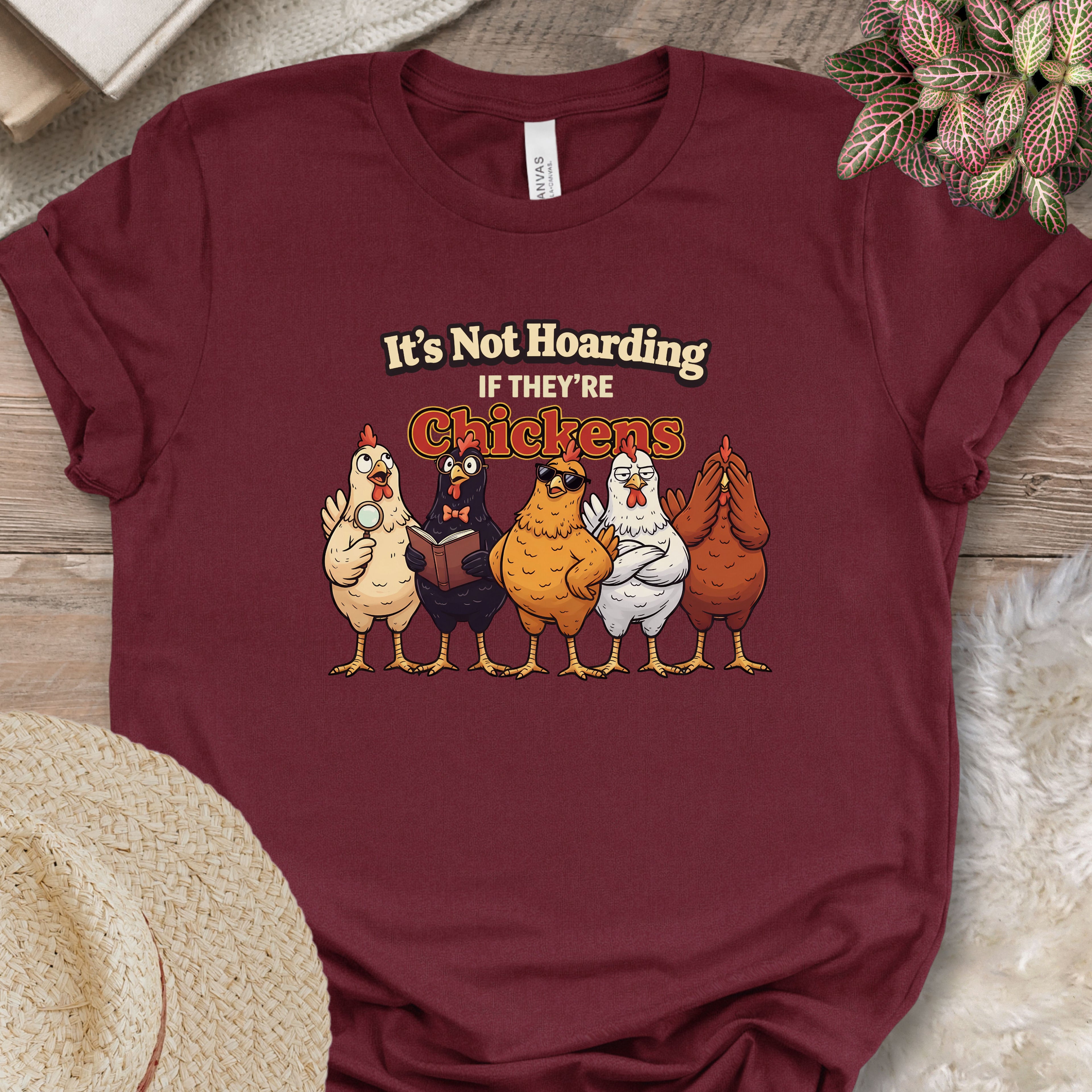 Funny It's Not Hoarding Chickens Tee