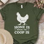 Home Is The Coop Tee