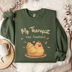 My Therapist Has Feathers Chicken Sweatshirt