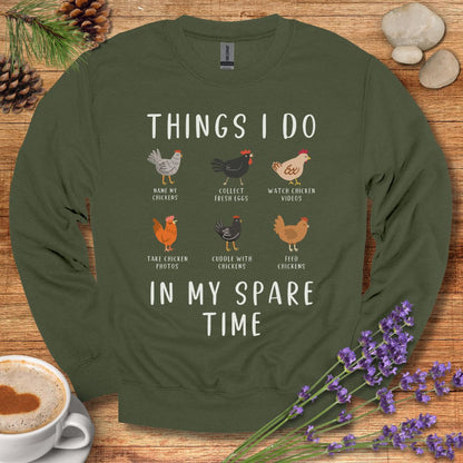 Funny Chicken Sweatshirt – “Things I Do in My Spare Time” Farm Animal Pullover for Chicken Lovers