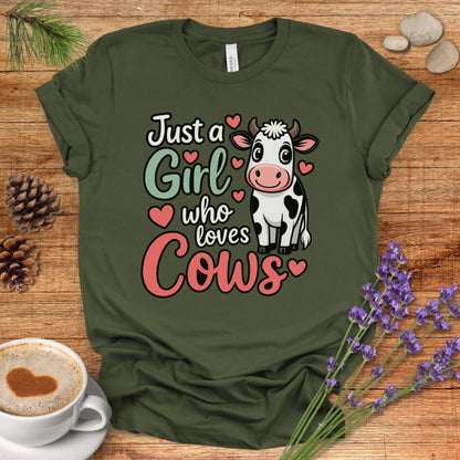 Just a Girl Who Loves Cows T-Shirt – Cute Farm Animal Tee for Cow Moms & Country Living Fans