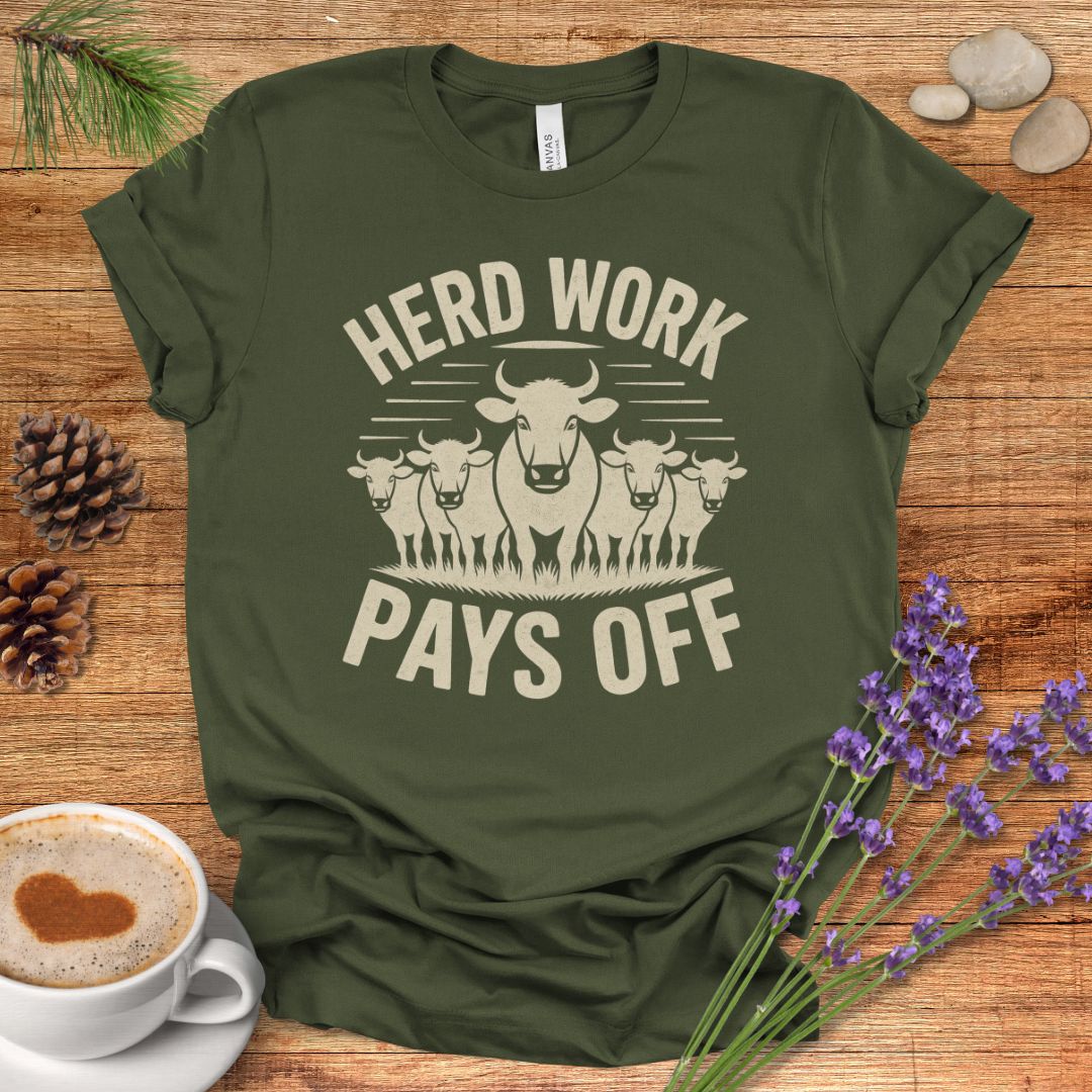 Funny Cow Lover T-Shirt – Herd Work Pays Off Farm Tee for Cow Lovers, Cow moms, Ranchers, Farmers & Country Life Fans