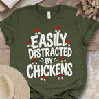 Easily Distracted By Chickens Tee