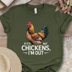 I'm Out Chicken Tee