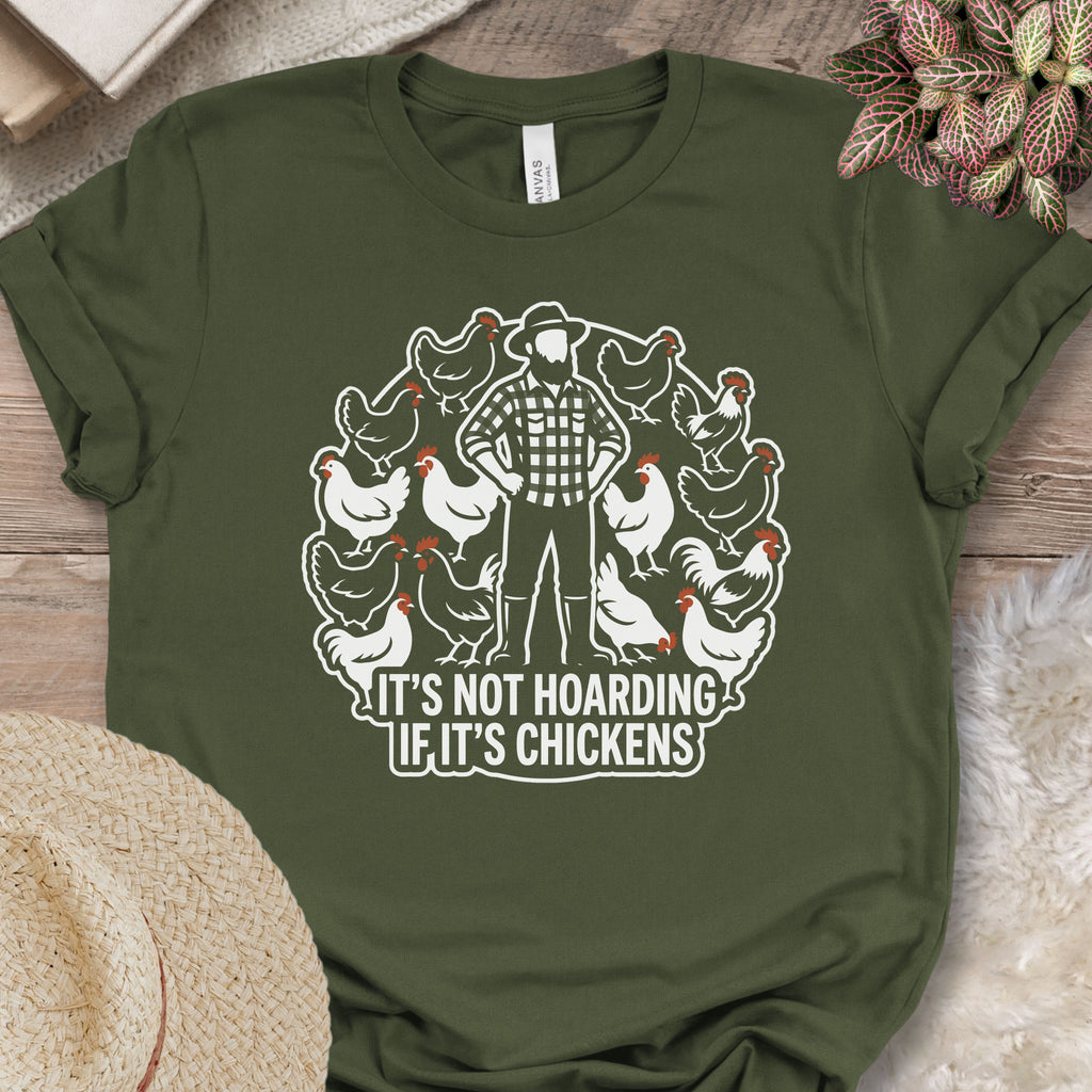 Not Hoarding Chicken Dad Shirt