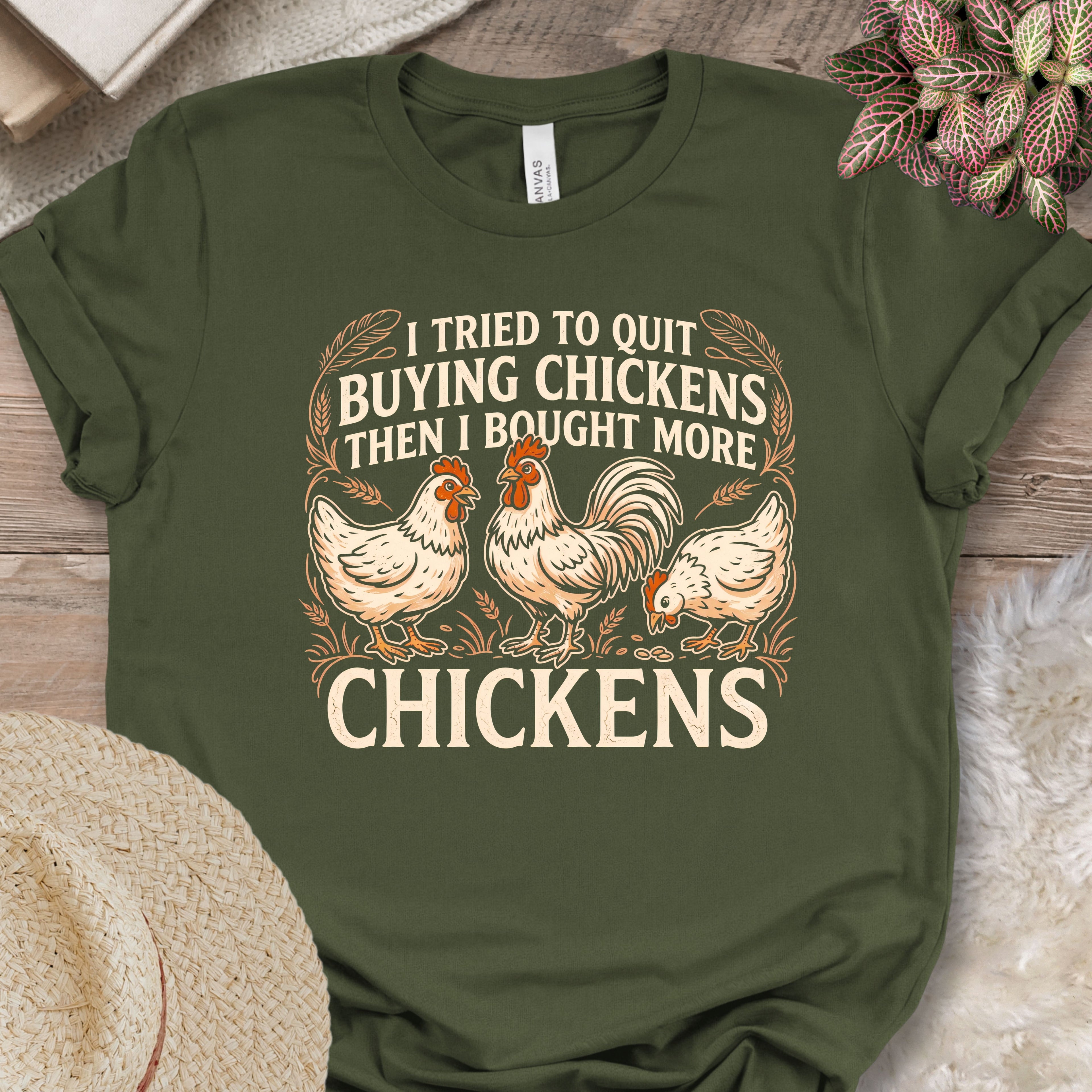 Bought More Chickens T-Shirt