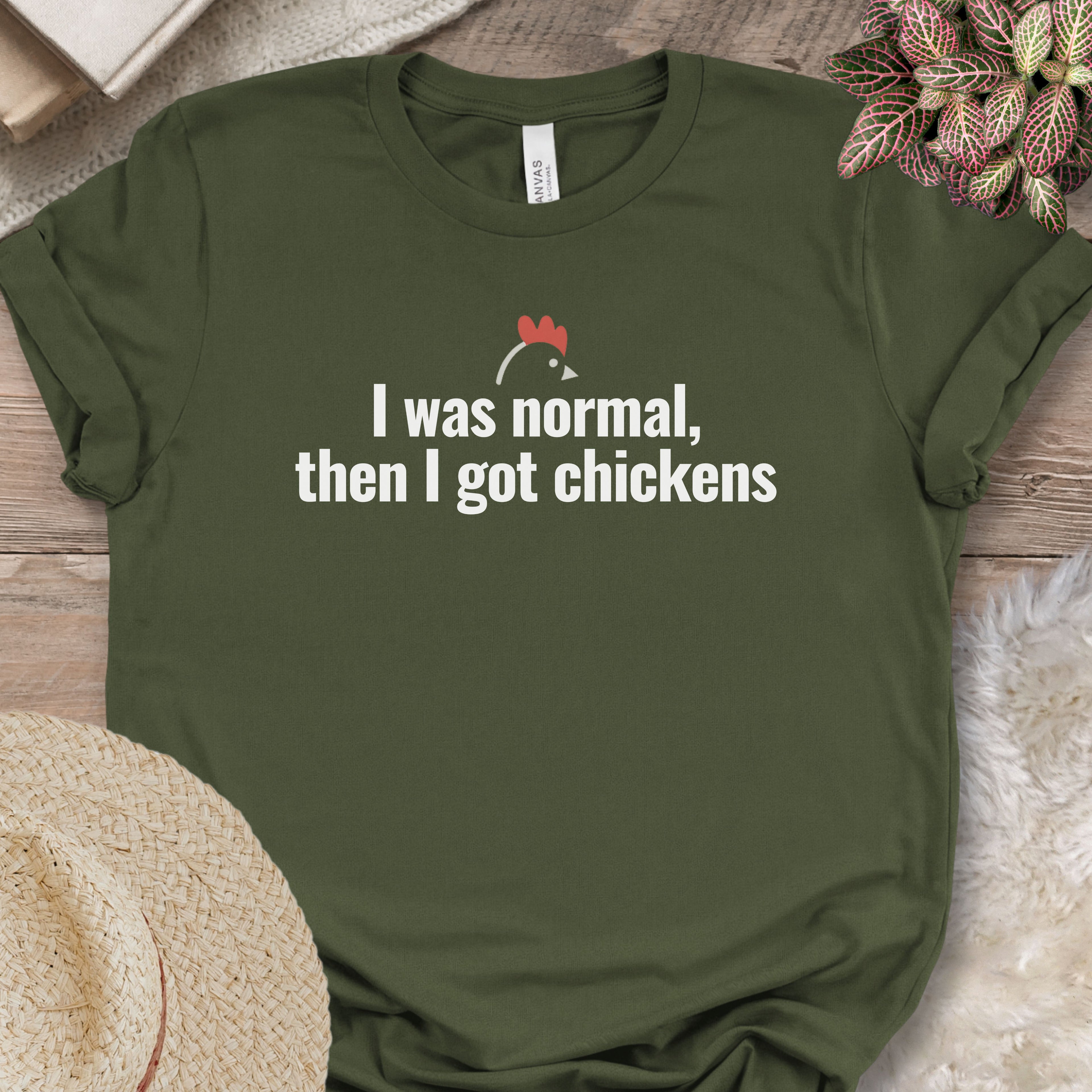 I Was Normal Then I Got Chickens Tee