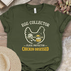Chicken Obsessed Egg Collector Shirt