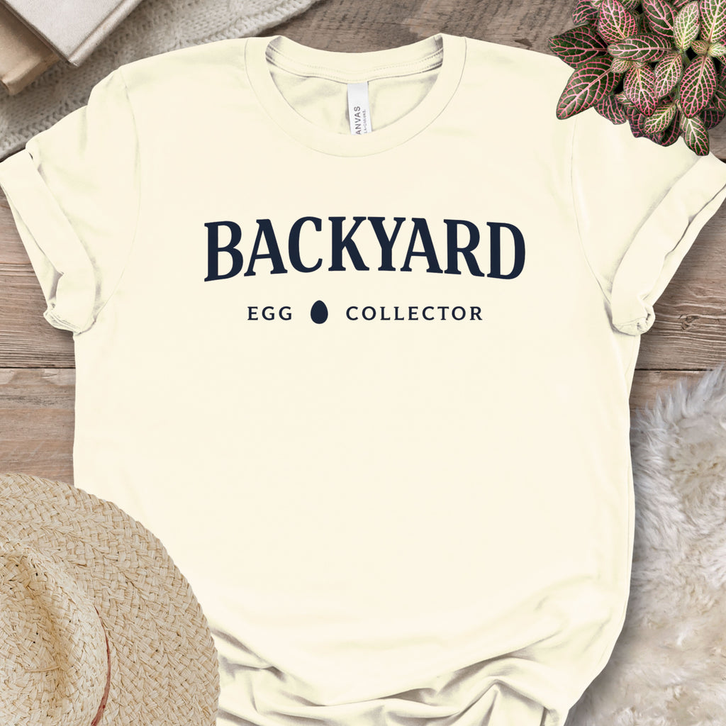 Backyard Egg Collector Shirt