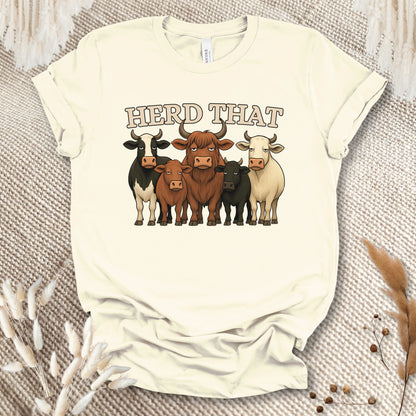 Funny Cow Lover T-Shirt – Herd That Cow Lineup Tee for Farmers, Ranch Families & Country Humor Fans