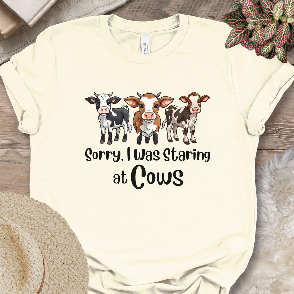 Sorry I Was Staring at Cows Shirt