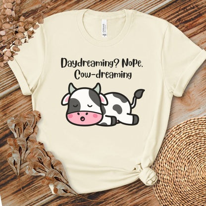Daydreaming Cow-Dreaming Shirt