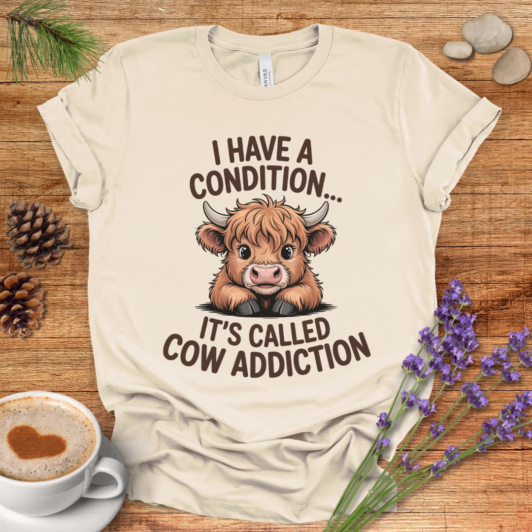 Funny Highland Cow Lover T-Shirt – I Have a Condition It’s Called Cow Addiction Tee for Cow Moms, Animal Lovers & Country Life Fans