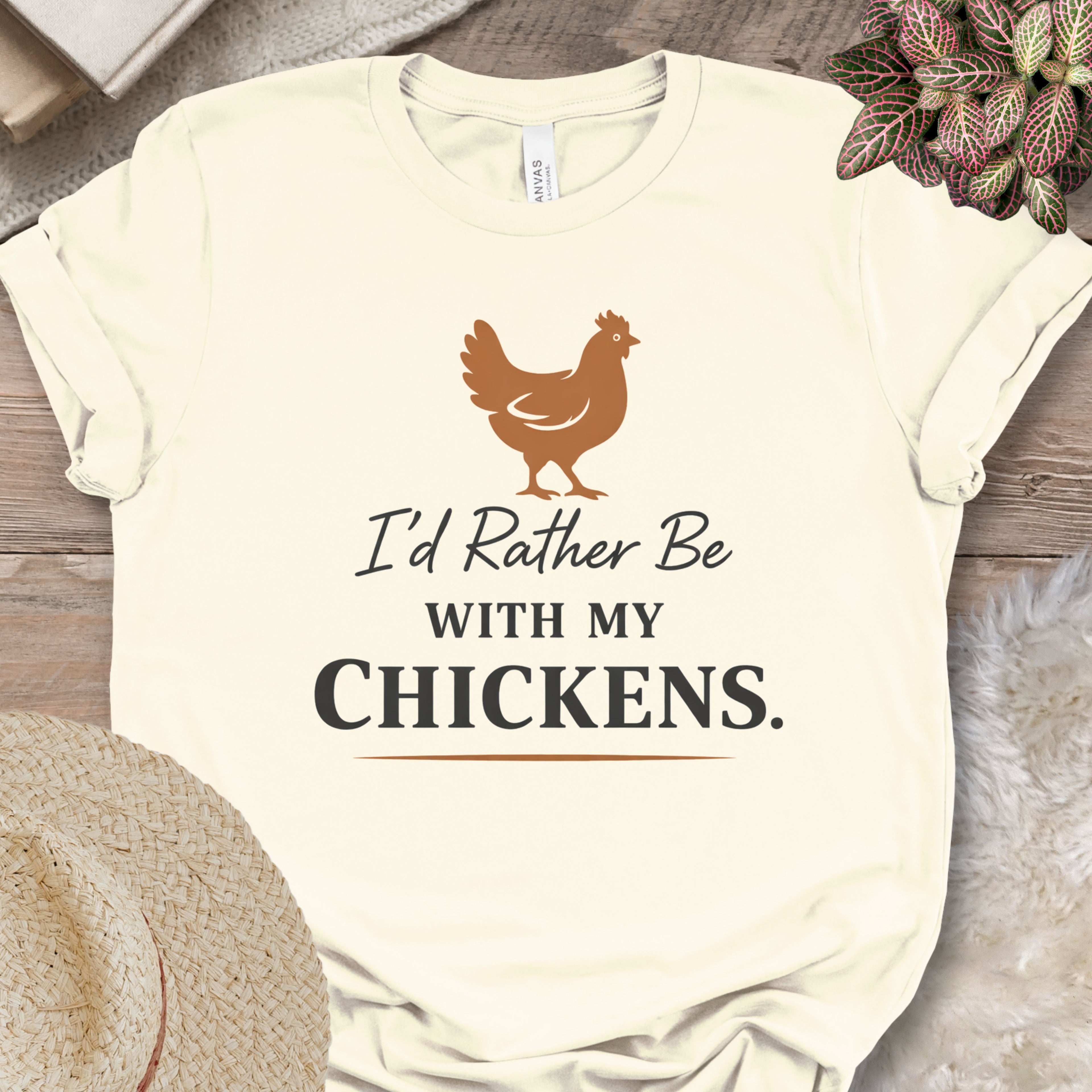 Rather Be With Chickens Shirt