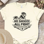 No Snooze Chicken Dad Tee
