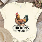 I'm Out Chicken Tee