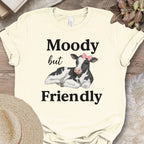 Moody but Friendly Tee