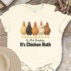It’s Not Hoarding, It’s Chicken Math Tee