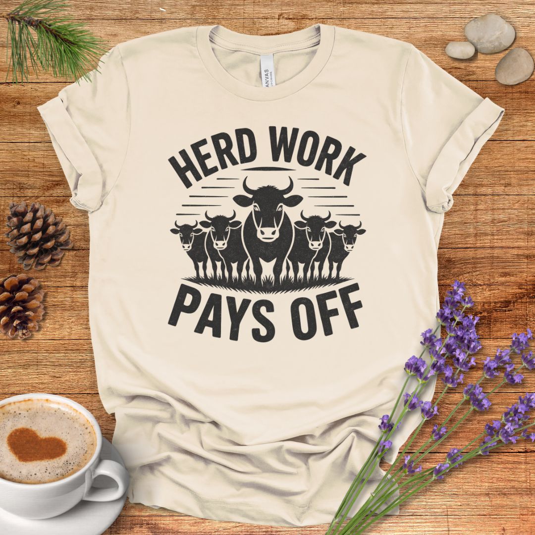 Funny Cow Lover T-Shirt – Herd Work Pays Off Farm Tee for Cow Lovers, Cow moms, Ranchers, Farmers & Country Life Fans
