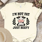 Not Fat, Just Beefy Tee