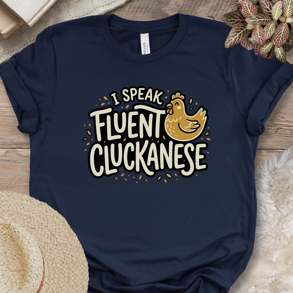 Fluent Cluckanese Chicken Shirt