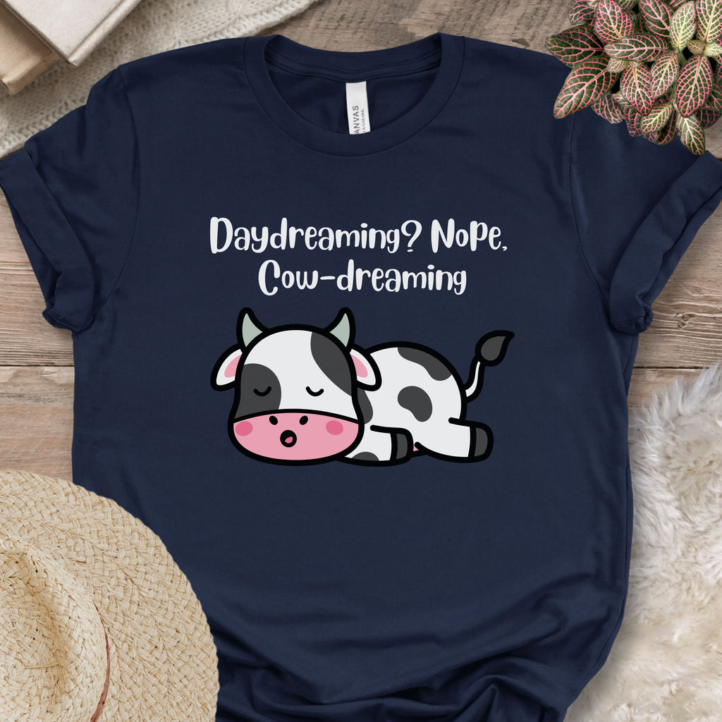 Daydreaming Cow-Dreaming Shirt