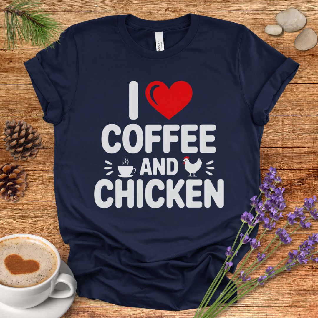 Coffee Fueled Chicken Keeper Tee