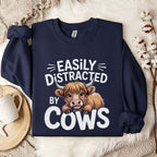 Easily Distracted by Cows Sweatshirt