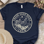 Fresh Eggs Daily Crew Shirt