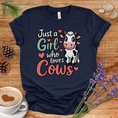 Just a Girl Who Loves Cows T-Shirt – Cute Farm Animal Tee for Cow Moms & Country Living Fans