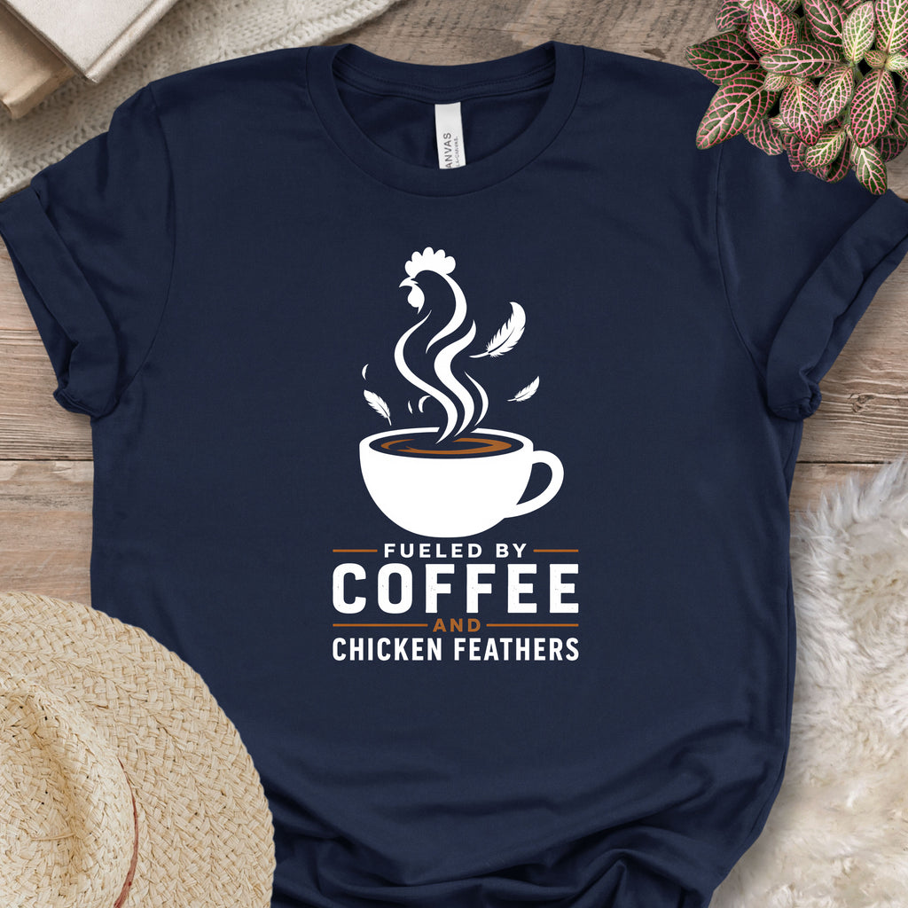 Fueled By Coffee Chicken Feathers Shirt