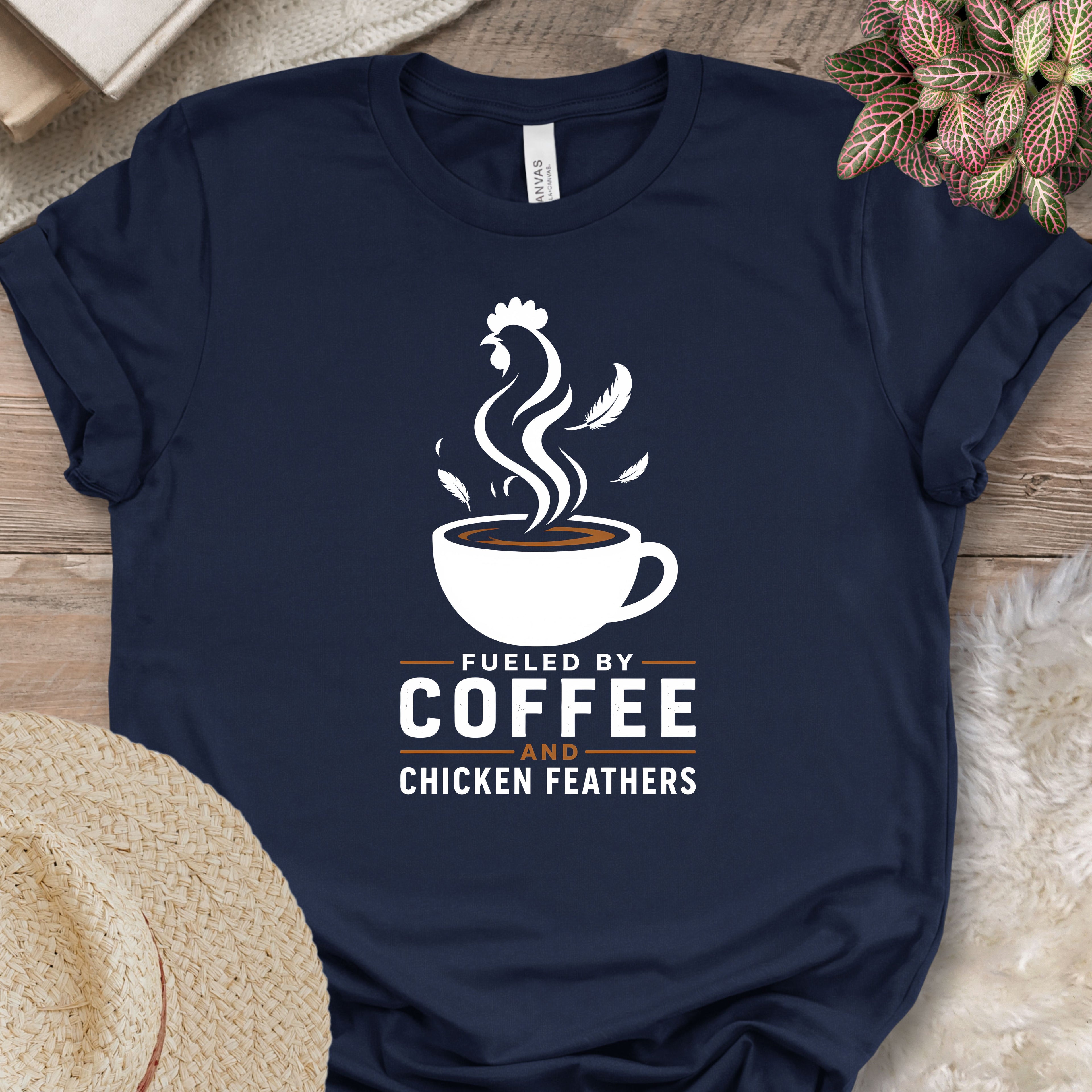 Fueled By Coffee Chicken Feathers Shirt
