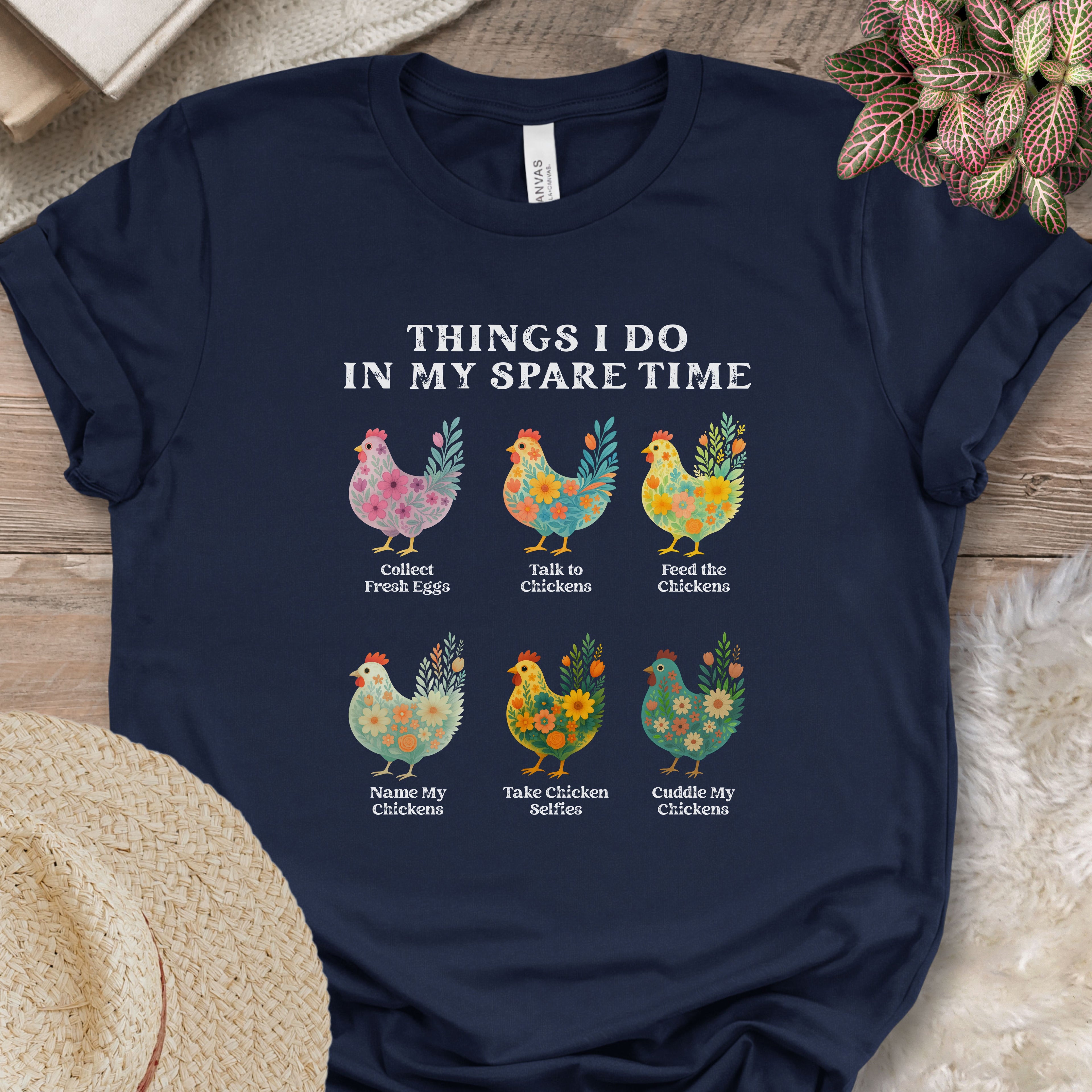 Things I Do... Chicken Flowers Tee