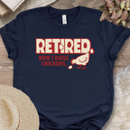 Chicken Coop Retirement Lifestyle Shirt
