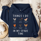 Things I Do In My Spare Time Chicken Hoodie