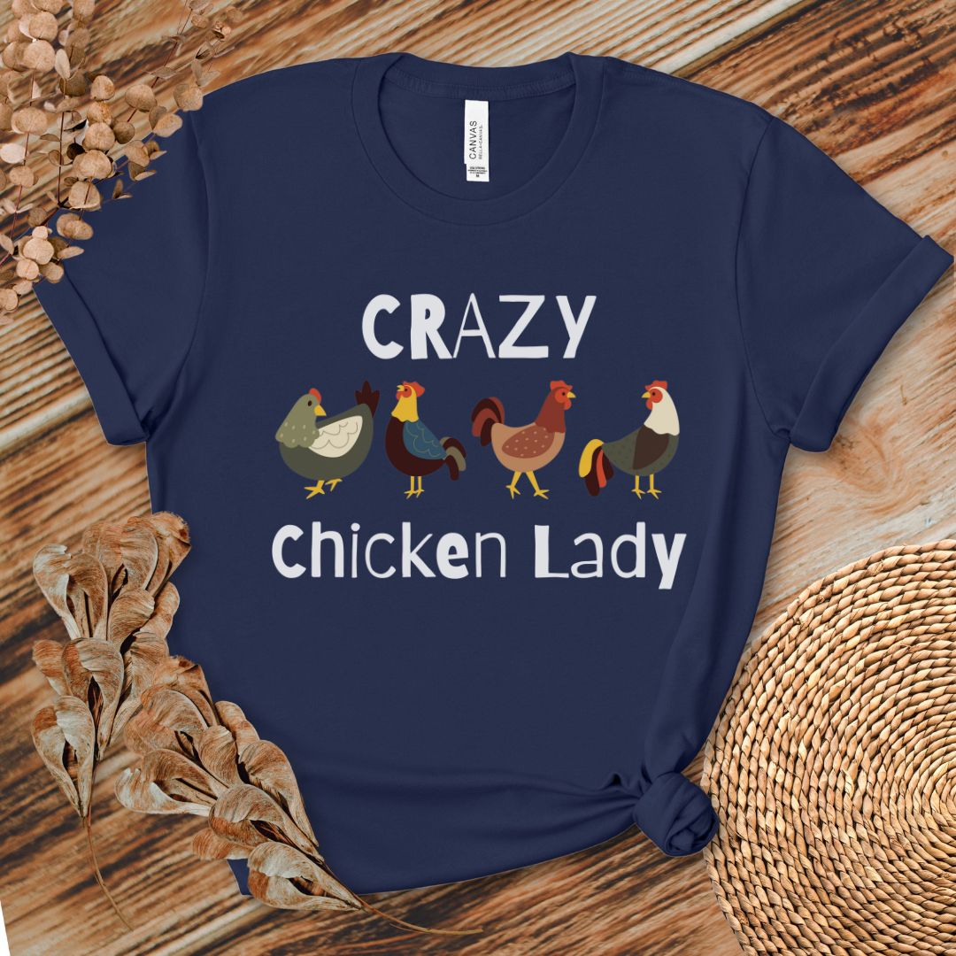 Crazy Chicken Lady T-shirt